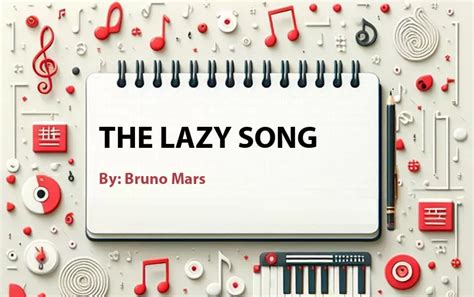 Lirik Lagu The Lazy Song Oleh Bruno Mars Cari Lirik Lagu Di