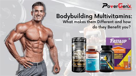 How To Beneficial Multivitamins To Bodybuilding Powergenx