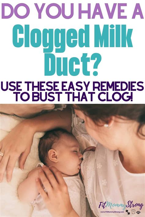 How To Relieve A Clogged Milk Duct Once And For All Breastfeeding And