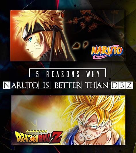5 Reasons Why Naruto Is Better Than Dbz Anime Amino