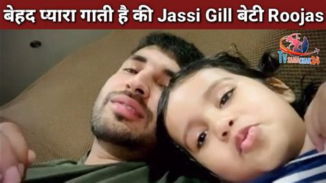 Jassi Gill Sings With Daughter Roojas In A Very Sweet Voice Check Out The Video For More