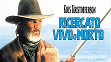 Ricercato vivo o morto (1998) - Amazon Prime Video | Flixable