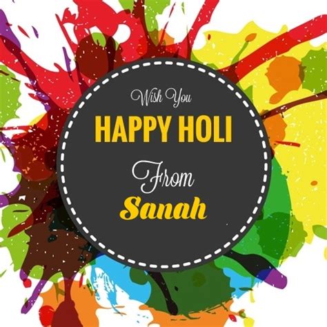Sanah Happy Holi 2019 Wishes Messages Images Quotes Status And Card