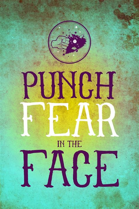 Inspirational Picture Quotes Punch Fear In The Face