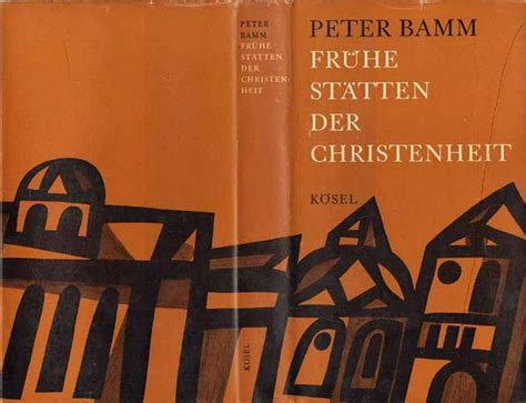 Buch Von Peter Bamm Frühe Stätten Der Christenheit 1960 In Königs