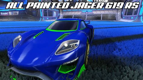 All Painted Jäger 619 Rs Cars Rocket League Youtube