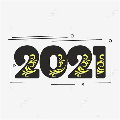 2021 Year Typography Text Vector Event Greeting Background Png And