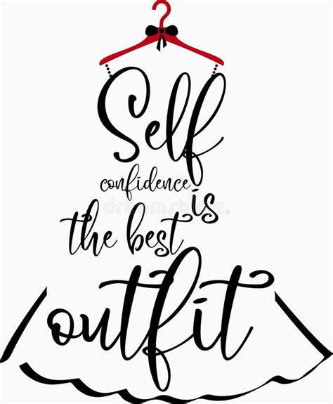 Self Confidence Is The Best Outfit Stock Vector Illustration Of