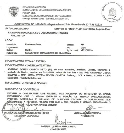 Sendo assim o mesmo deverá ser aceito tanto quanto o outro, caso o. Agripino registra Boletim de Ocorrência e saúde municipal ...