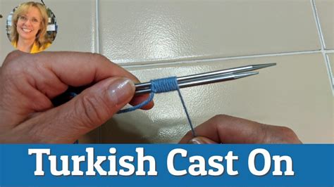The Turkish Cast On Quick Knitting Tutorial Youtube