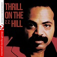 Thrill on The (Z.Z.) Hill [Digitally Remastered], Z.Z. Hill - Qobuz