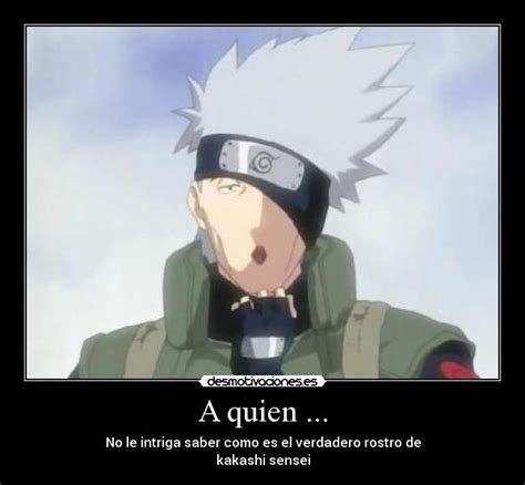 El Verdadero Rostro De Kakashi Kulturaupice