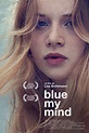 Blue My Mind - Film (2017) - SensCritique