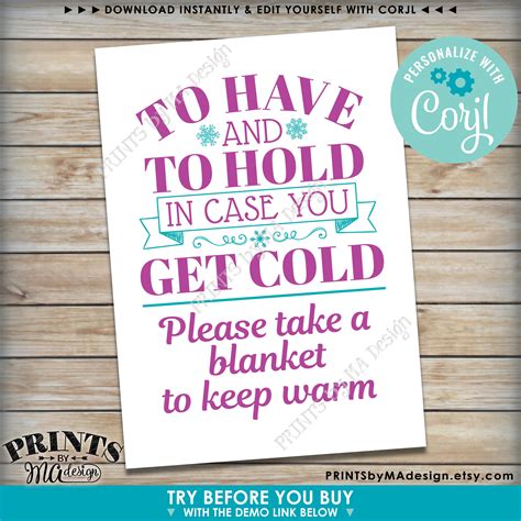 To Have And To Hold In Case You Get Cold Sign Custom Printable 5x7