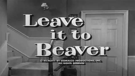 Leave It To Beaver Season 2 Intro Leave It To Beaver Tv Theme Songs