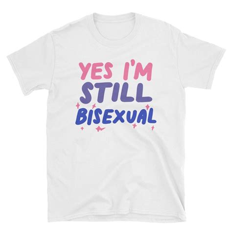 Yes Im Still Bisexual T Shirt Lgbtq Bi Pride Flag Tee Etsy