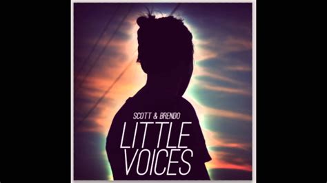 Scott And Brendo Little Voices Feat Justin Williams Youtube