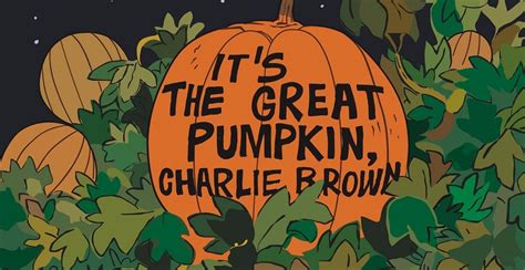 Why Ill Always Watch ‘its The Great Pumpkin Charlie Brown On