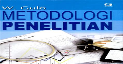 Metodologi akan mengikuti perkembangan kajian epistemologi dan. Download Buku Metodologi Penelitian(1).pdf - PDF Document