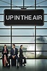 Up in the Air (2009) - Posters — The Movie Database (TMDB)