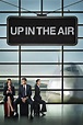 Up in the Air (2009) - Posters — The Movie Database (TMDB)