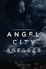 Angel City (2019) - IMDb