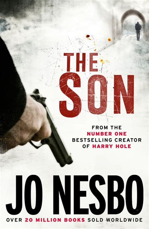 The Son By Jo Nesbo Books That Are Being Made Into Movies Popsugar