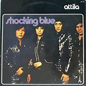Shocking Blue - Attila (Vinyl, LP, Album) | Discogs