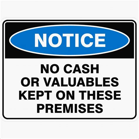 No Cash Or Valuables Kept On These Premises Buy Now Discount Safety