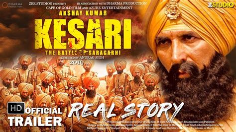 Kesari 2019 Real Story Akshay Kumar Official Trailer Official