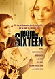 Mom at Sixteen streaming: where to watch online?