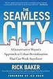 The Seamless City: A Conservative Mayor's Approach to Urban ...