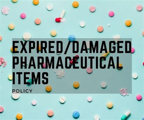 Pharmacy Policy Expireddamaged Pharmaceutical Items