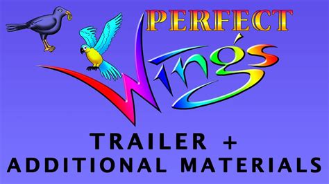 Perfect Wings Trailer Additional Materials Youtube