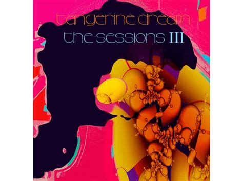 Tangerine Dream Tangerine Dream The Sessions Iii Cd Rock And Pop