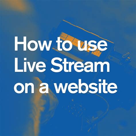 How To Use Live Stream On A Website Ifactory Streaming Social