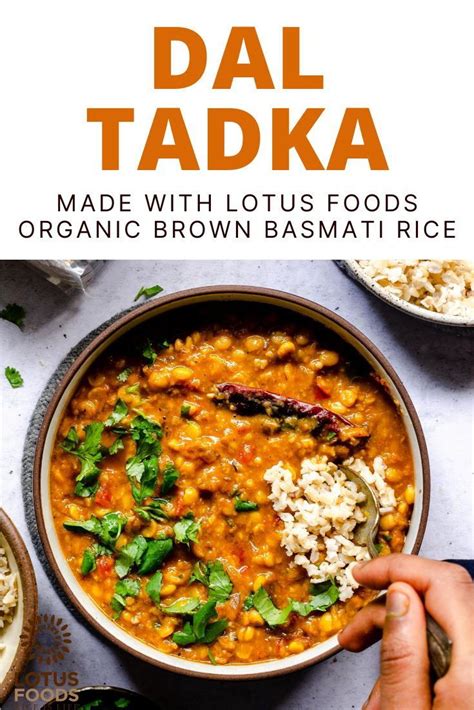 dal tadka lotus foods food indian food recipes healthy recipes
