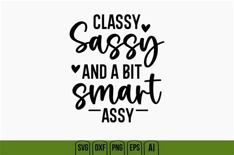 classy sassy and a bit smart assy graphic by creativemim2001 · creative fabrica