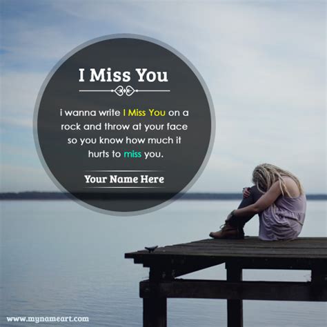 Print Name On I Miss You Quotes For Him Or Her Wishes