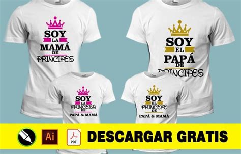 Plantillas Para Sublimar Camisetas De Familia Papá Mamá Princesa