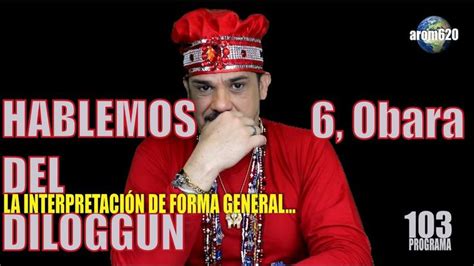 Signos del Diloggun 6 Obara u Obbara Interpretación de forma general