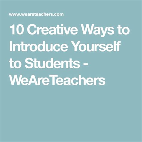 22 Unique Ways To Introduce Yourself To Your Students In Person Or