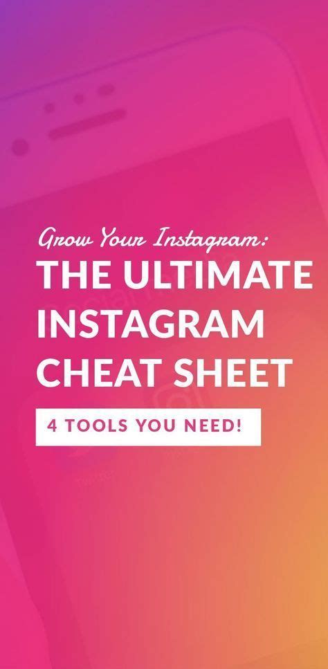 The Ultimate Instagram Cheat Sheet Gain Followers And Increase