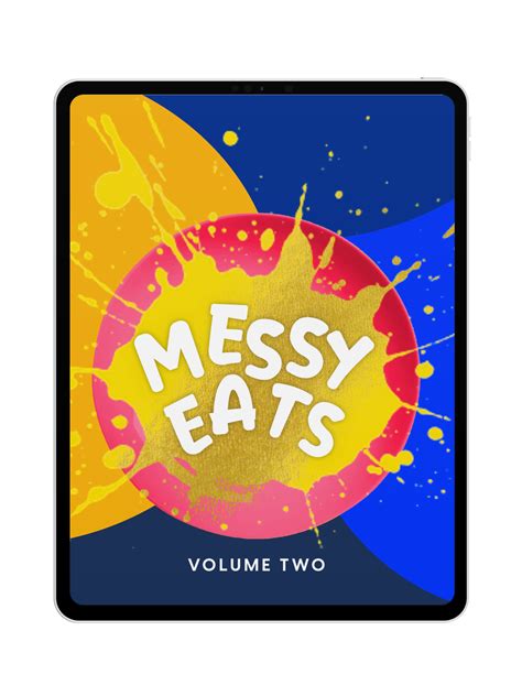 Messy Eats Ecookbook Vol One Messy Eats Store