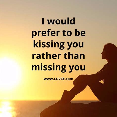 Send my love to your new lover. 160 Cute I Miss You Quotes, Sayings, Messages for Him/Her ...