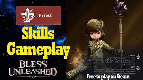 Priest Skills Gameplay Bless Unleashed 2021 Free On Steam Now Youtube