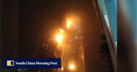 Hundreds Evacuated As Fire Engulfs Dubais 79 Storey Torch Residential Tower South China