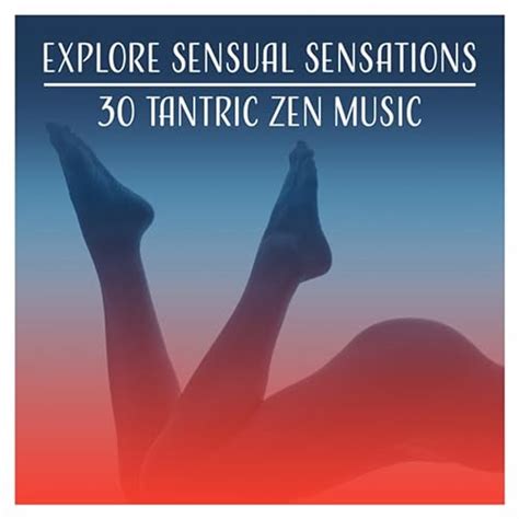 erotic oil massage von tantric sex background music experts bei amazon music amazon de