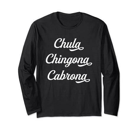 Chula Chingona Cabrona Classic Latina T Shirt Elnovelty