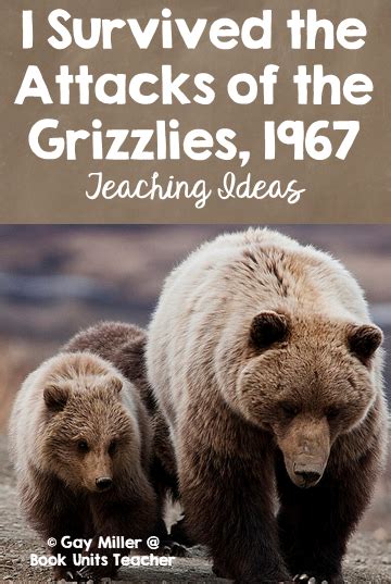 I Survived The Attack Of The Grizzlies 1967 Book Units Teacher
